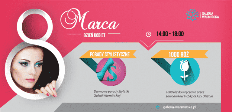 Dzień kobiet w Galerii Warmińskiej potrwa… kilka dni!