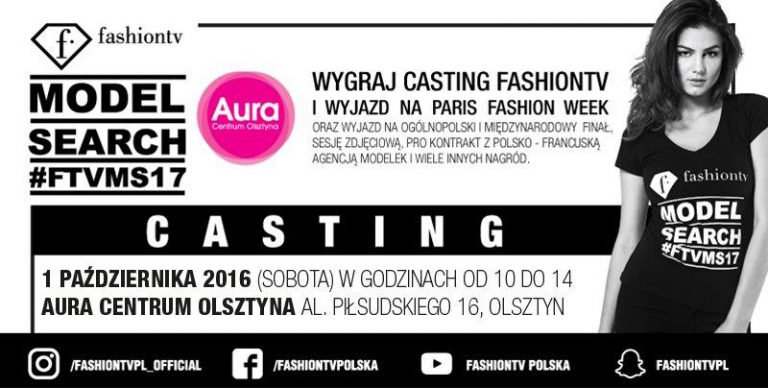 Aura Centrum włącza się w Fashion TV Model Search 2017