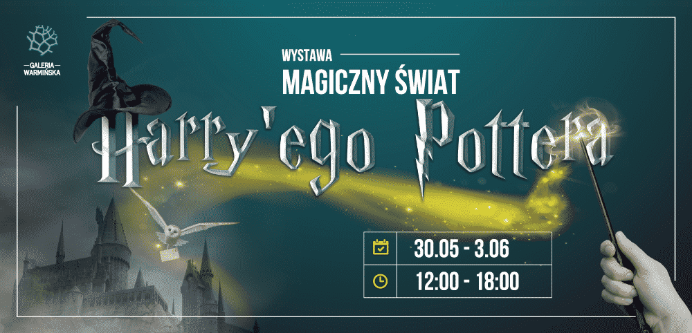 Magiczny Dzień Dziecka  – Galeria Warmińska zamieni się w Hogwart!
