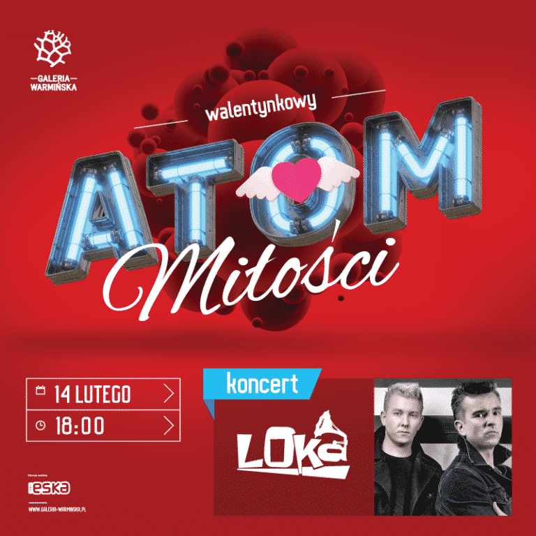 „Walentynkowy Atom Miłości” – Koncert Loka na walentynki