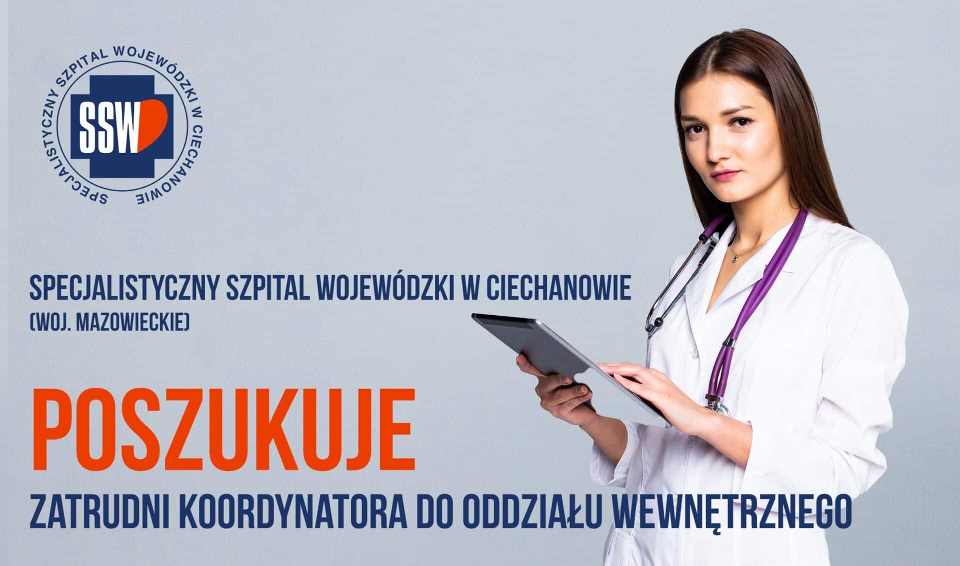 Specjalistyczny Szpital Wojew&oacute;dzki w Ciechanowie poszukuje lekarzy!