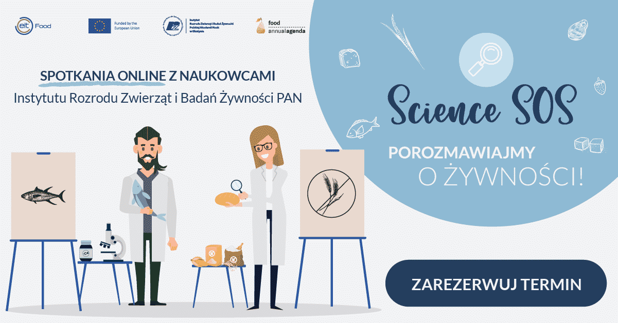 Porozmawiamy o żywności! Rusza akcja Science SOS a z nią bezpłatne spotkania z naukowcami Działdowo, Wiadomości, zShowcase