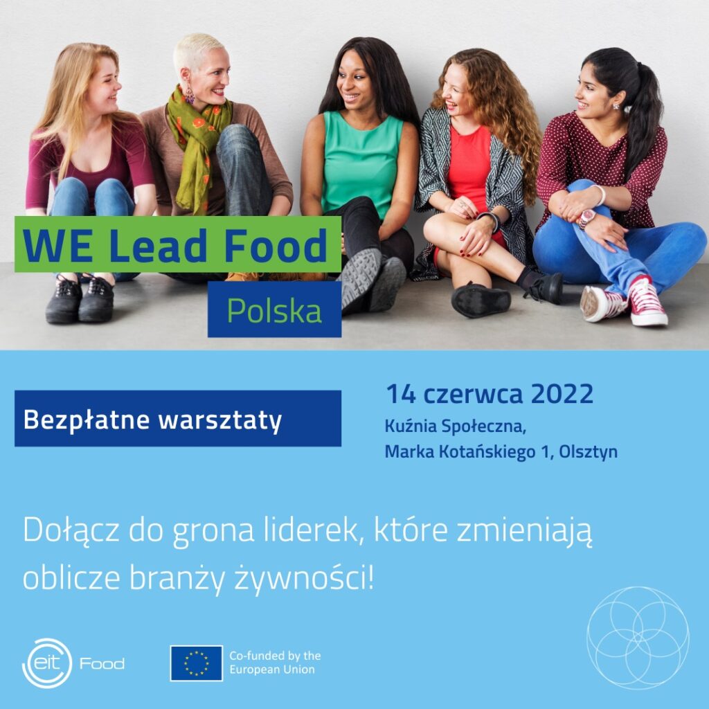 WE Lead Polska - bezpłatne warsztaty Europejskiego Instytutu Innowacji i Technologii dla kobiet 