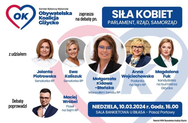Siła Kobiet w Giżycku &ndash; debata z udziałem znaczących postaci polskiej polityki
