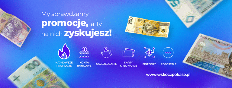Jak wykorzystać promocje i cashback - czyli dodatkowe szanse na zarobek