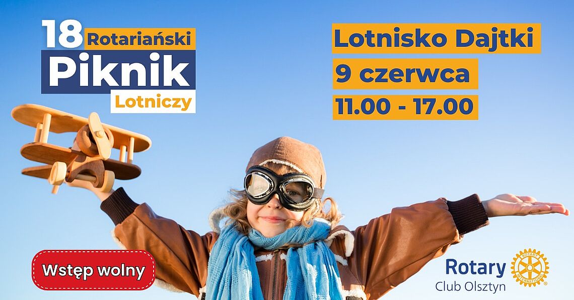 XVIII Rotariański Piknik Lotniczy w Olsztynie zaprasza rodziny na dzień pełen emocji! rozrywka Olsztyn, Wiadomości, zShowcase