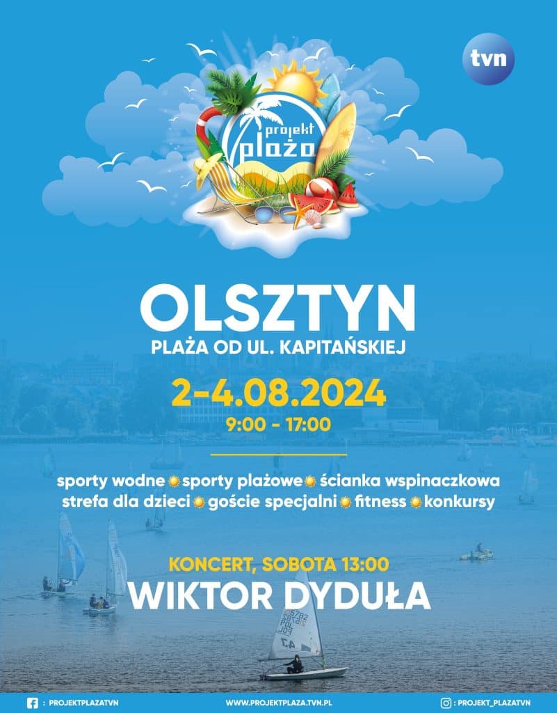 Sport, muzyka i zabawa. Projekt Plaża 2024 już w ten weekend w Olsztynie rozrywka Olsztyn, Wiadomości, zShowcase