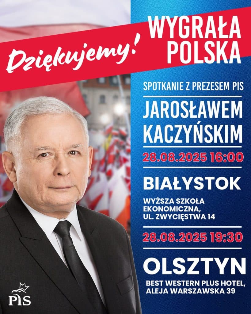 Prezes PIS dziś w Olsztynie. - Jarosław Kaczyński spotka się dziś z mieszkańcami Olsztyna