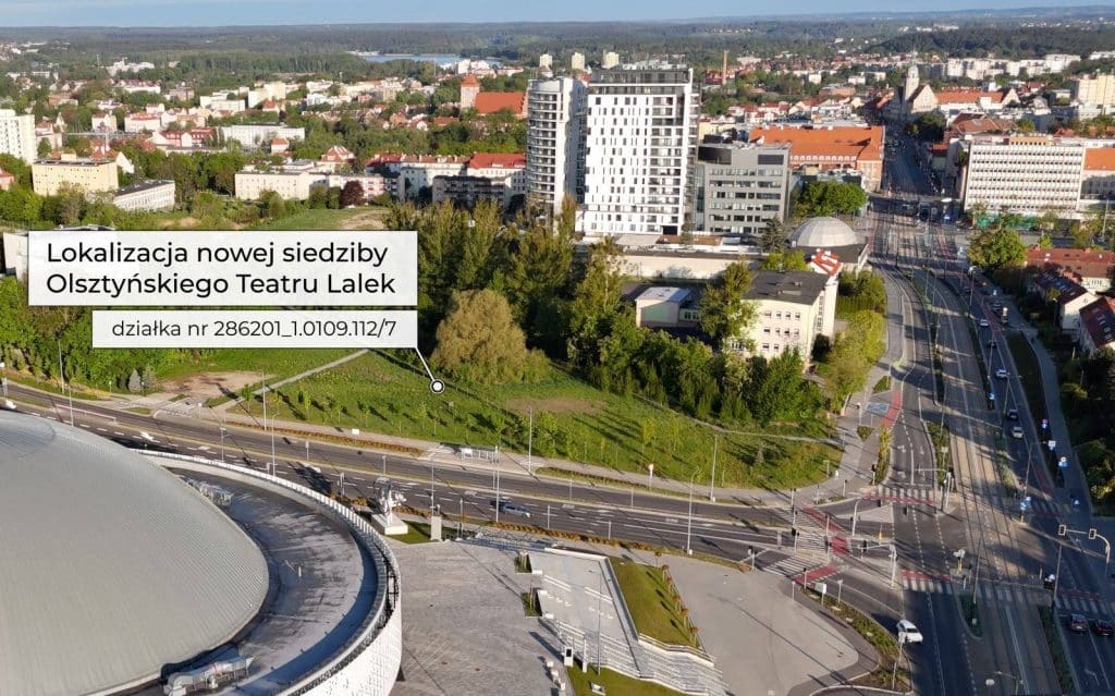 Widok na centrum Olsztyna z lotu ptaka, z zaznaczeniem lokalizacji nowej siedziby teatru lalek.