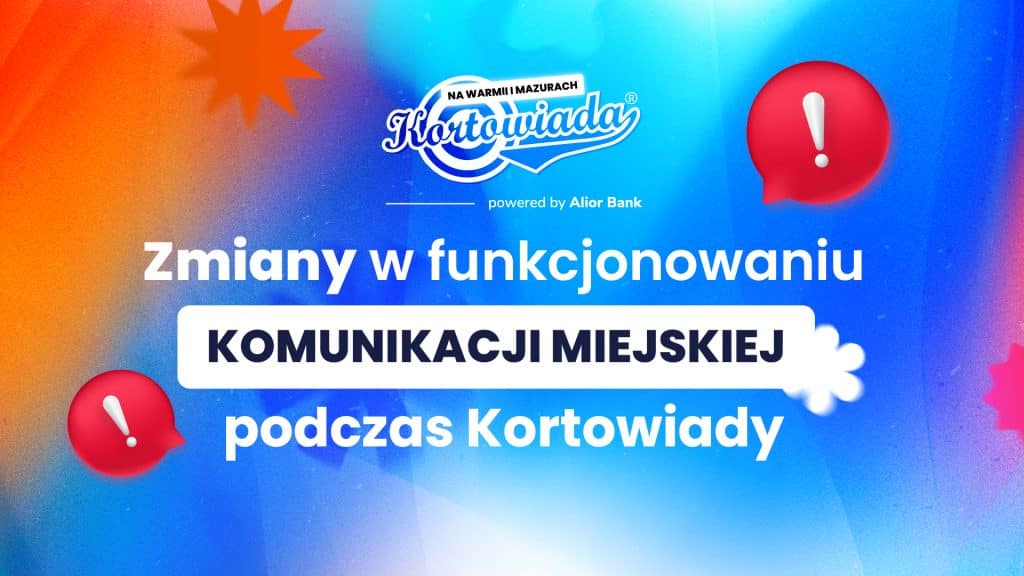 Grafika informująca o zmianach w komunikacji miejskiej podczas Kortowiady 2026, z logo wydarzenia i symbolami ostrzegawczymi.